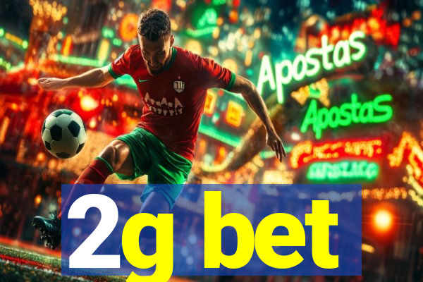 2g bet